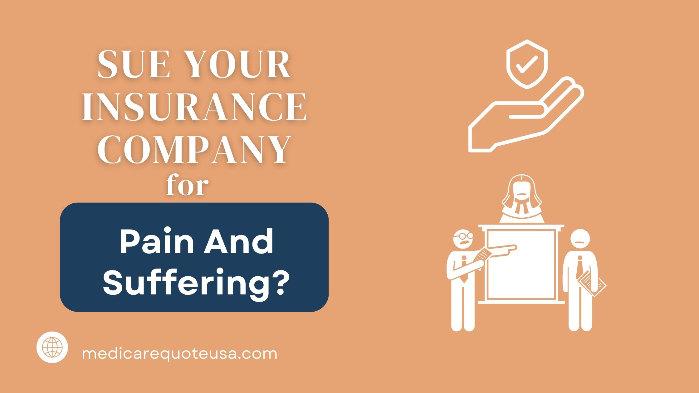 Can you Sue Your Insurance Company For Pain And Suffering in USA