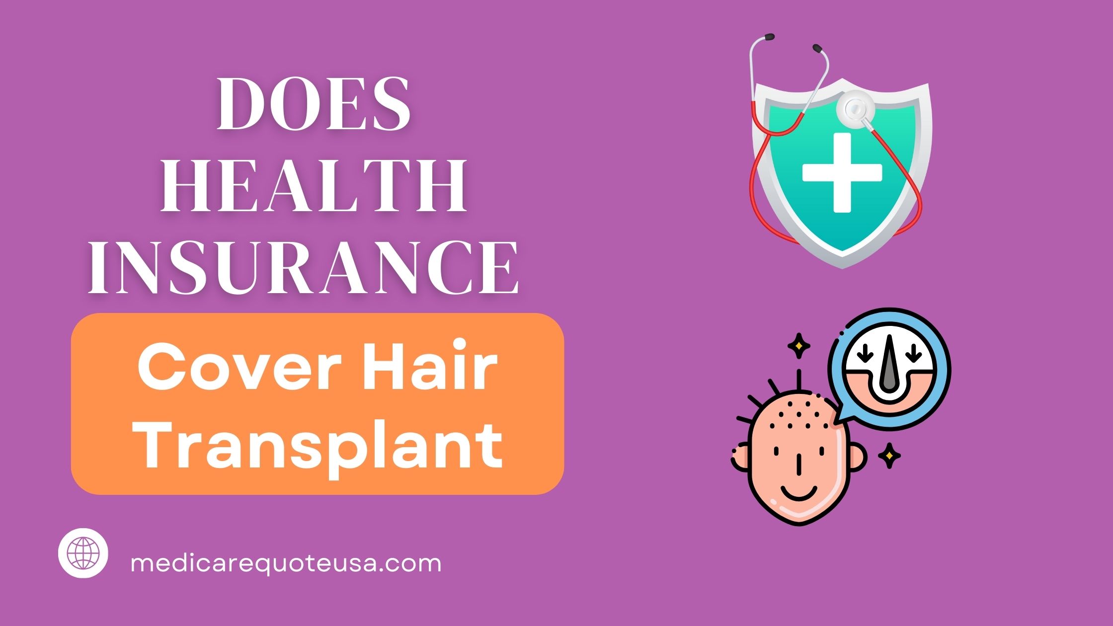 Does Health Insurance Cover Hair Transplant in USA