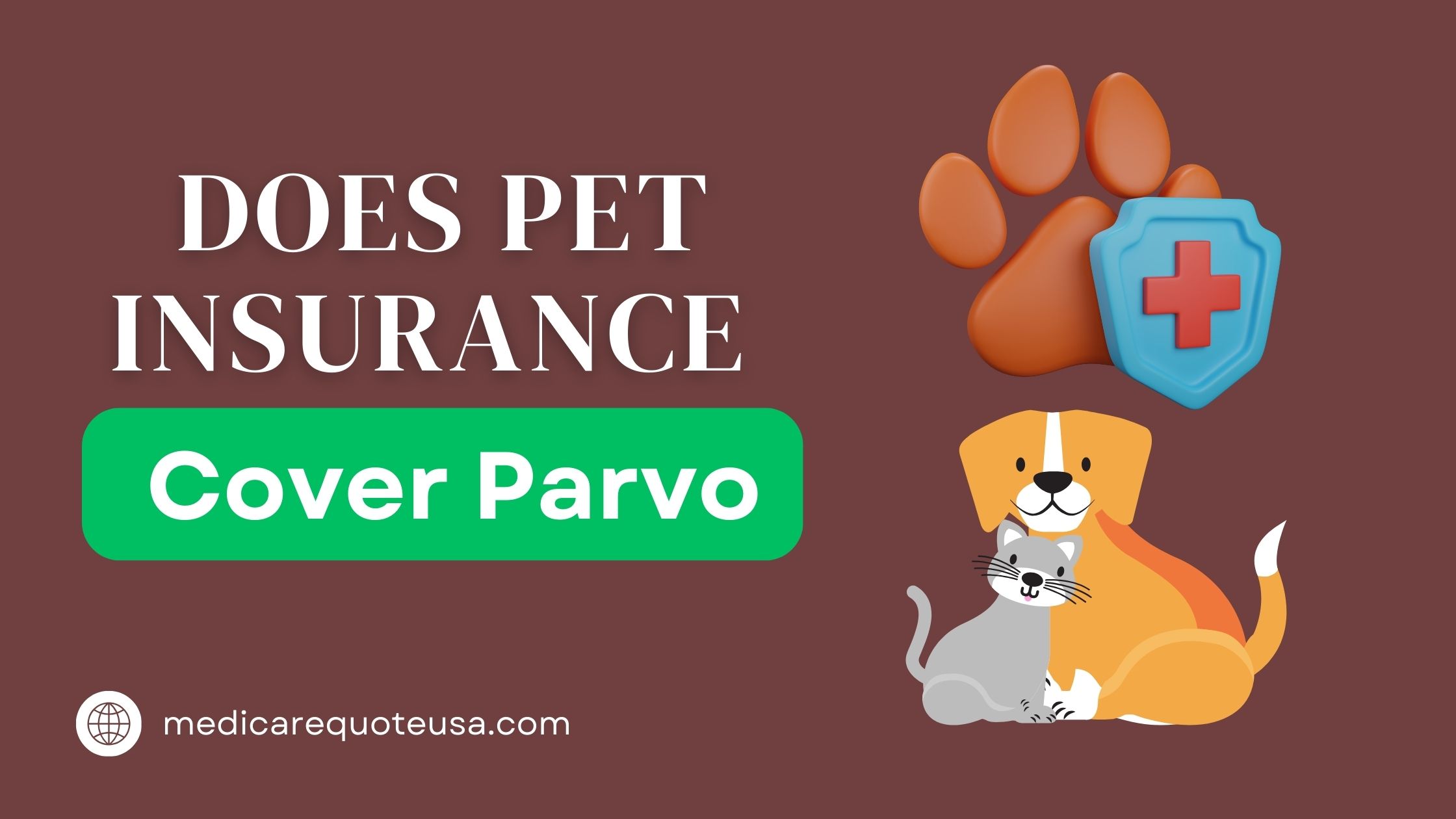 Does Pet Insurance Cover Parvo In USA